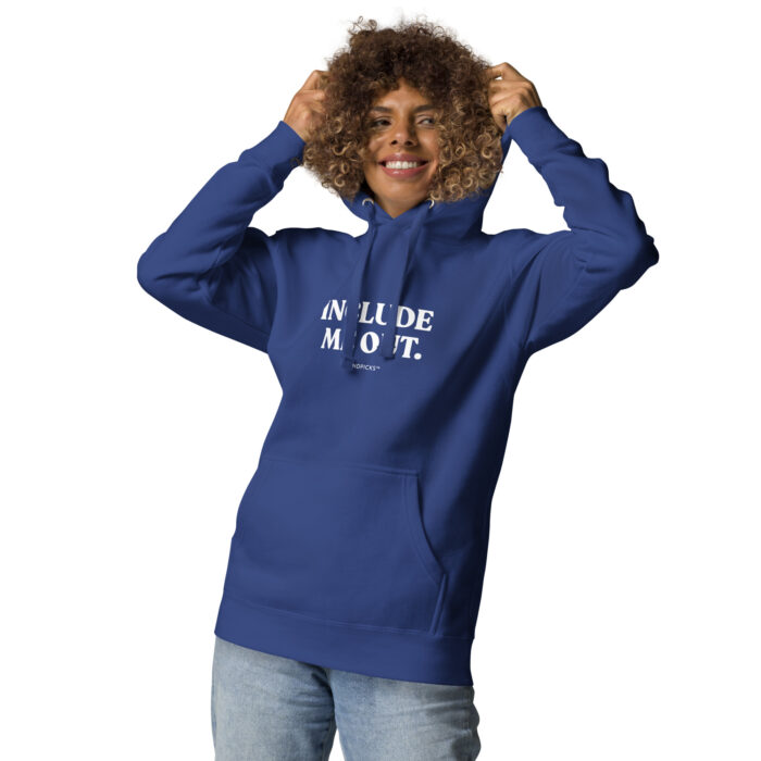 Include me out Unisex Hoodie Large Letters - Image 6