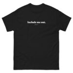 Include me out Men's classic tee