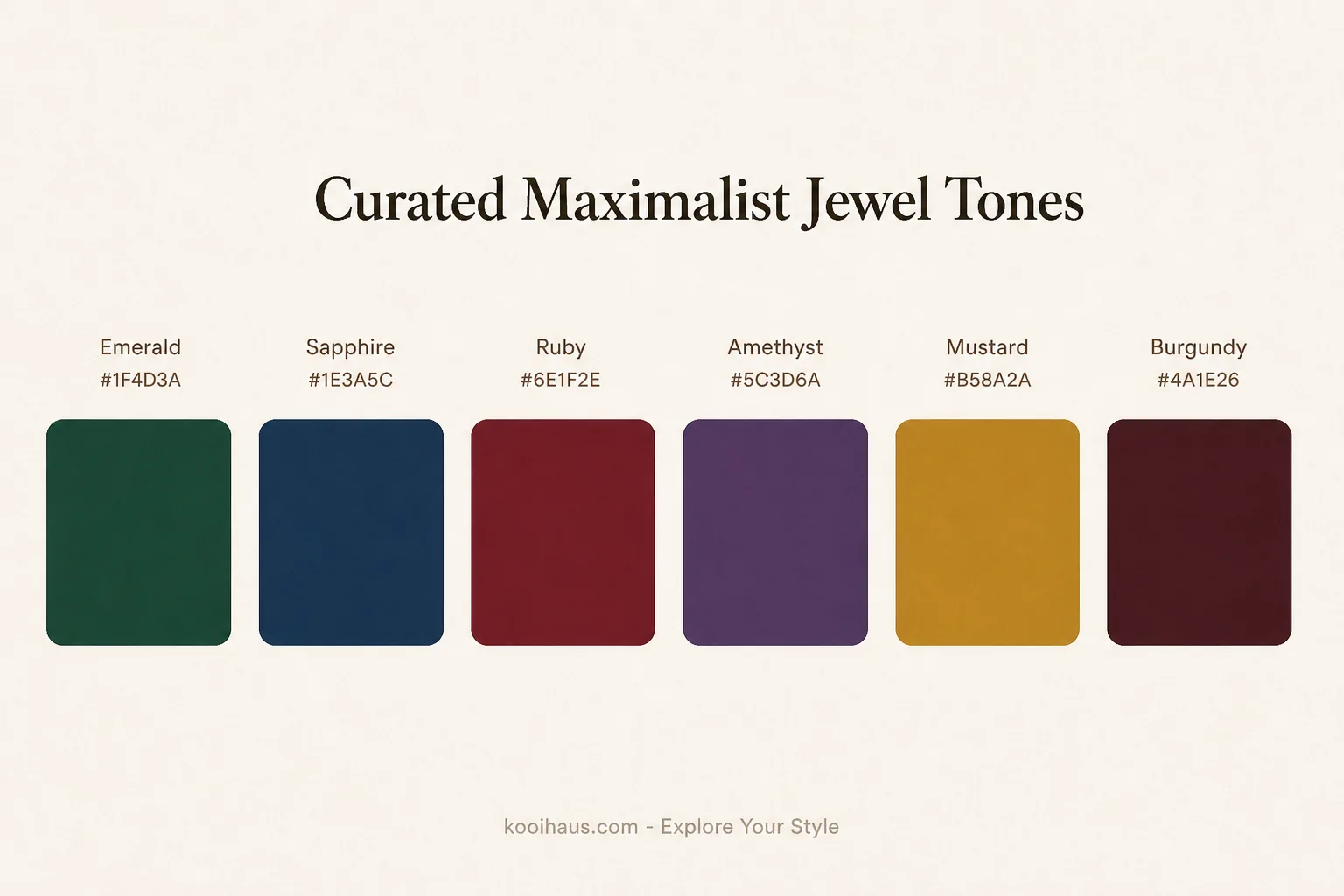 Curated Maximalist Jewel Tones — color palette infographic for maximalist interior design on Kooihaus
