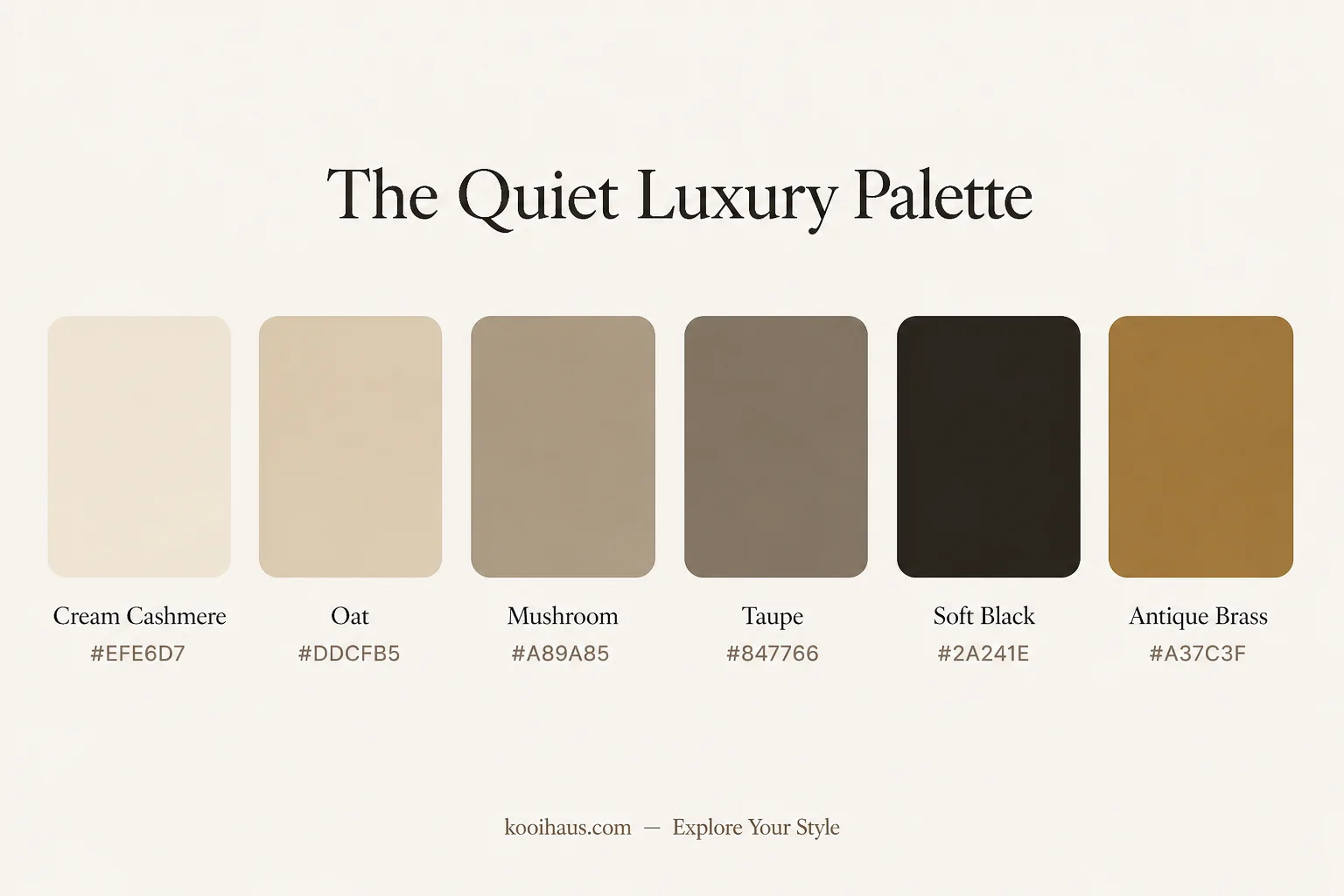 The Quiet Luxury Palette — color palette infographic for quiet luxury interior design on Kooihaus