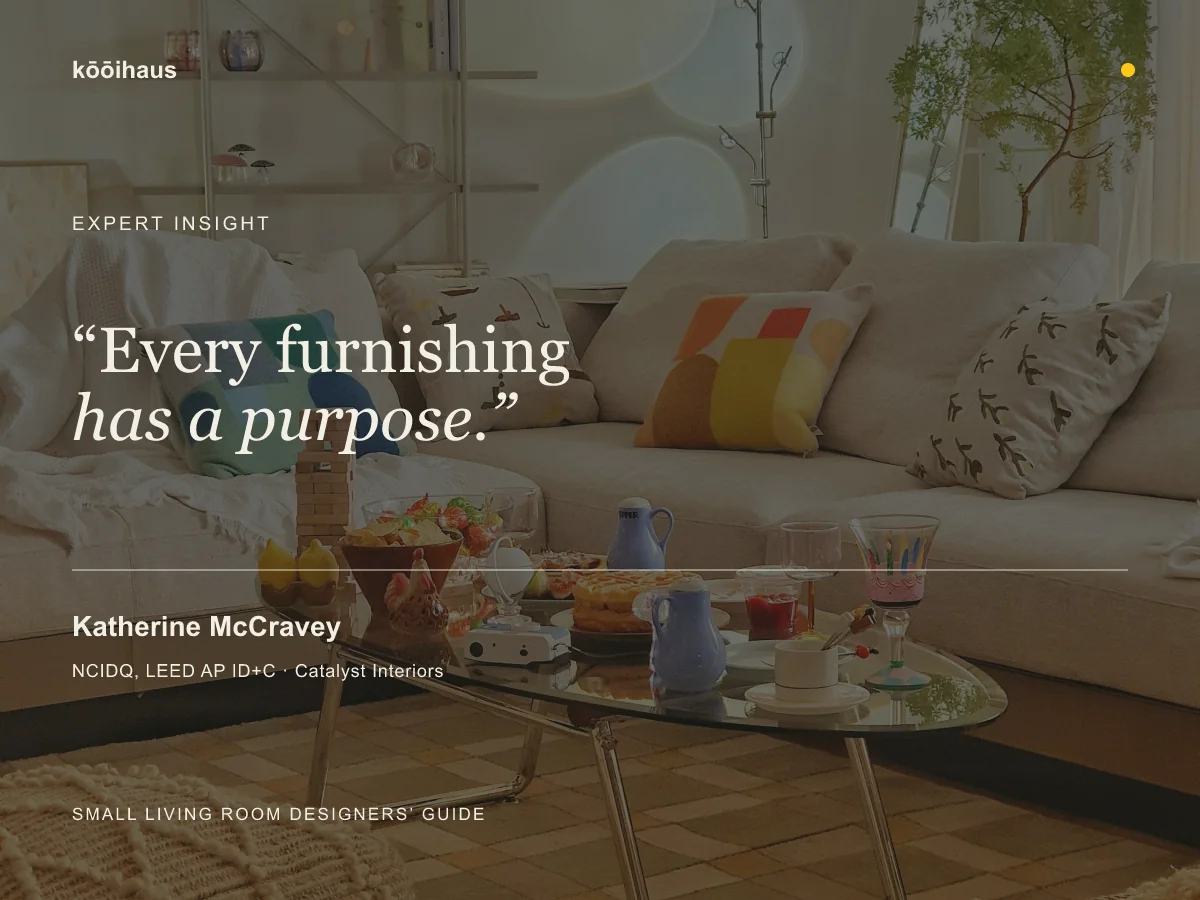 Katherine McCravey on purposeful furniture in a small living room